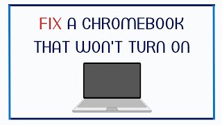 Fix a Chromebook that Wont Turn ON [upl. by Reinaldo811]