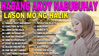 Habang AkoY Nabubuhay💗💖Nonstop OPM Hits Songs 2024 All original Tagalog Love songs SANSHAI [upl. by Ativla821]