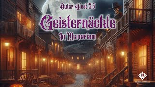 Outer West 3 5 Geisternächte  In Memoriam  Pre Con Podcast [upl. by Meek]