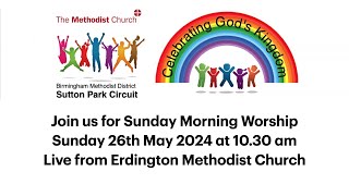 Join us for our Morning Worship Service from Erdington Methodist Church [upl. by Oisor654]