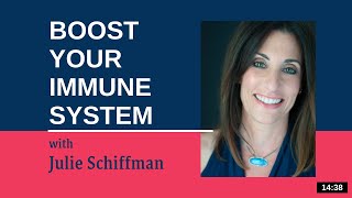 Boost Your Immune System EFTTapping with Julie Schiffman [upl. by Eatnahc]