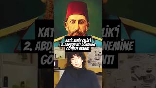 Katil Semih Çeliki Sultan 2 Abdülhamid Dönemine Götüren Ayrıntı turkish tarih osmanlı history [upl. by Nohsed]