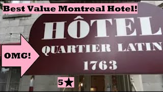 Hotel Quartier Latin is Montreals Best Cheap Hotel Budget Accommodation Close to St Catherine St [upl. by Nylidnam]