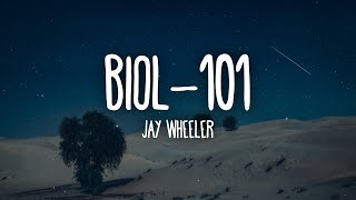 Jay Wheeler  BIOL101 LetraLyrics [upl. by Sral]