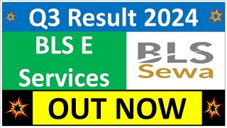 BLS E SERVICES Q3 results 2024  BLS E SERVICES results today  BLS E SERVICES Share News today [upl. by Arin]