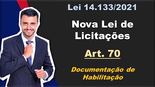 Documentação de Habilitação  Art 70  NOVA LEI DE LICITAÇÕES  Lei 141332021 [upl. by Nylanaj585]