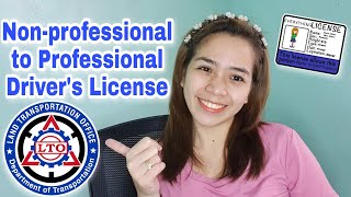 How to Change Classification or Status from Nonpro to Professional Drivers License LTO [upl. by Annawd]