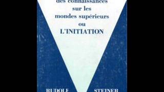 12 LInitiation  Rudolf Steiner  lecture Jean Naroun [upl. by Rennug885]