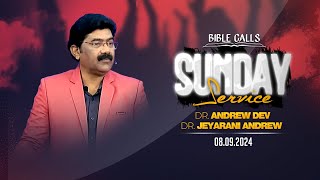 🔴SUNDAY SERVICE LIVE  BIBLE CALLS  08092024  PAS ANDREW DEV  SIS JEYARANI ANDREW [upl. by Latsirk]