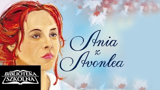 29 Ania z Avonlea  Rozdział 29  Poezja a proza  Audiobook PL [upl. by Atikin170]