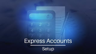 Express Accounts Accounting Software  Setup [upl. by Ekaj]