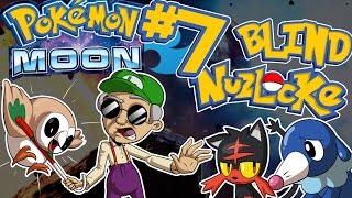 This Isnt a Gym  Pokemon Moon ►SUPER Blind Nuzlocke◄ Pt 7 [upl. by Phionna436]