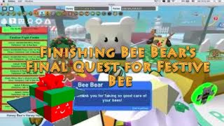 Finishing Bee Bears Quest Festive Bee [upl. by Shayn691]