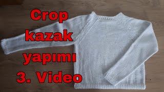 Reglan Kollu Crop Kazak Yapımı 3 Video [upl. by Nehtiek]