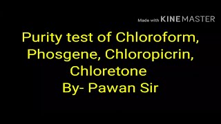 Chloroform phosgene purity test chloropicrin war gas chloretone class 12 chemistry [upl. by Eimmat]