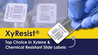 XyResist® is the Top Choice in Xylene amp Chemical Resistant Slide Labels [upl. by Yarvis631]