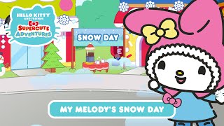 My Melody’s Snow Day  Hello Kitty and Friends Supercute Adventures S8 EP15 [upl. by Forster]