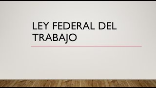 Sindicato Ley Federal del Trabajo [upl. by Filmer]