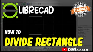 LibreCAD How To Divide Rectangle [upl. by Irtak]