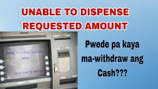 Unable to Dispense Cash sa Atm makapag Withdraw pa kaya ng Cash [upl. by Aneleasor]