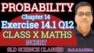 Class 10 maths  Chapter 14  Probability  Exercise 141 Q12  NCERT  CBSE  RBSE [upl. by Suiratnauq]