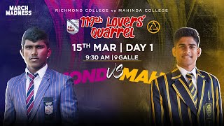 Richmond College vs Mahinda College  119th Lovers Quarrel  Day 01 [upl. by Alyosha]