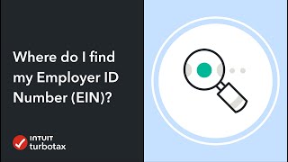 Where do I find my Employer ID Number EIN  TurboTax Support Video [upl. by Annuhsal]