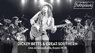 Dickey Betts amp Great Southern  Live At Rockpalast 1978 Full Concert Video [upl. by Naek]