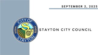 September 2 2025 Stayton City Council Meeting Live Stream [upl. by Yasnil]