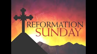 October 27 2024 Reformation Sunday [upl. by Eberhart]