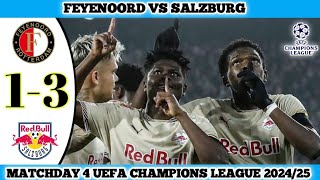 FEYENOORD VS SALZBURG  13  Matchday 4 UEFA Champions League 202425 [upl. by Aynekal]