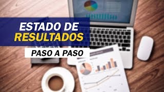 Estado de Resultados paso a paso contabilidad  Contabilidad y Finanzas Online [upl. by Abrams]