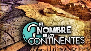 EL ORIGEN DEL NOMBRE DE LOS CONTINENTES 🌍❓ [upl. by Trainer821]