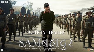 Samबहादुर  Official Trailer  Vicky Kaushal  Meghna Gulzar  Ronnie S  In Cinemas 01122023 [upl. by Guinn]