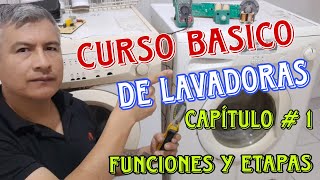 CURSO DE LAVADORAS GRATIS CAP 1 FUNCIONES Y ETAPAS [upl. by Skier230]