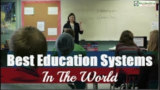 Top 10 Countries with Best Education Systems in the World [upl. by Imat]