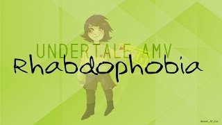 AMV UNDERTALE  Rhabdophobia  dvoe4ka [upl. by Sorci269]