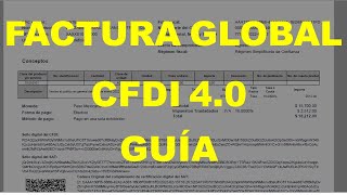 Factura global CFDI 40 guía paso a paso [upl. by Ojybbob159]