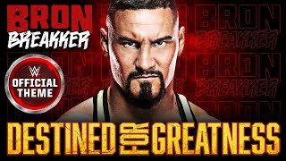 Bron Breakker – Destined For Greatness Entrance Theme [upl. by Arahd]