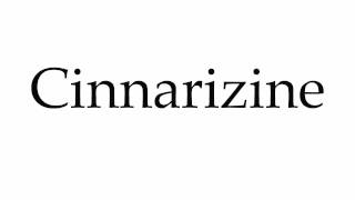 How to Pronounce Cinnarizine [upl. by Winnie803]