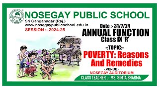 ANNUAL FUNCTION  IXR  TOPIC  POVERTY Reasons And Remedies [upl. by Milford]