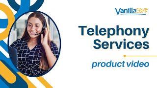 VanillaSoft Telephony Services [upl. by Nisse]