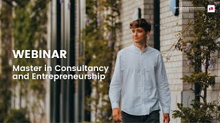 Webinar Master in Consultancy amp Entrepreneurship [upl. by Regnij]