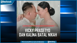 Vicky Prasetyo dan Kalina Ocktaranny Batal Nikah Rencananya Hari Ini [upl. by Chatav681]