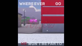 Wherever you go we won’t be far to followtrioshortsshortsfeedviralrobloxrobloxeditdontflop [upl. by Yssenhguahs267]