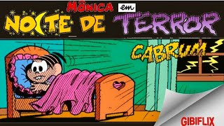 💥 Mônica em NOITE DE TERROR NarradoDublado Quadrinhos turma da Mônica [upl. by Lubet]