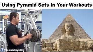 How To Use Pyramid Sets In Your Workouts [upl. by Mourant]