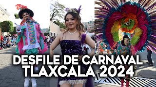 Desfile de Carnaval Tlaxcala 2024 [upl. by Areem]