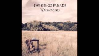 The Kings Parade  Vagabond Official Audio [upl. by Ligriv]