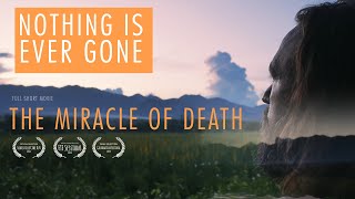 Miracle of Death  Moving Through Grief and Finding Meaning  Short Documentary Film [upl. by Vieva]